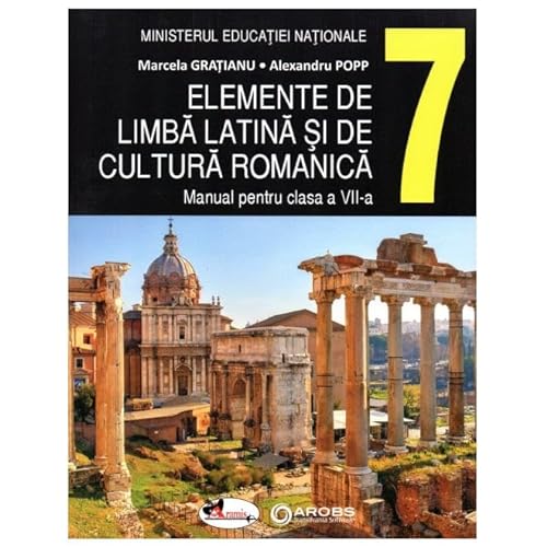 Elemente De Limba Latina Si De Cultura Romanica. Manual. Clasa A 7-A von Aramis