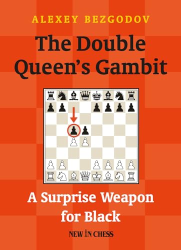 The Double Queen's Gambit: A Surprise Weapon for Black