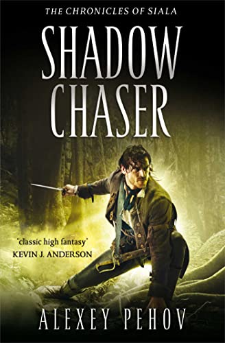 Shadow Chaser (THE CHRONICLES OF SIALA) von Simon & Schuster