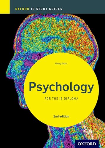 IB Psychology Study Guide: Oxford IB Diploma Programme (IB individuals and societies psychology)