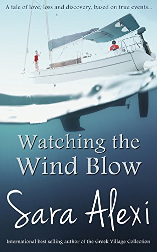 Watching the Wind Blow (The Greek Village Collection, Band 9)