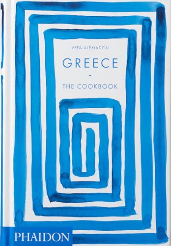 Greece: The Cookbook (Cucina) von PHAIDON