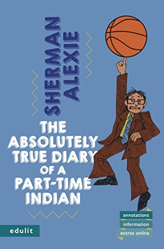 The Absolutely True Diary of a Part-Time Indian: Lektüre mit Annotationen, Hintergrundinformationen und interaktiven Reading questions online von Edulit Verlag