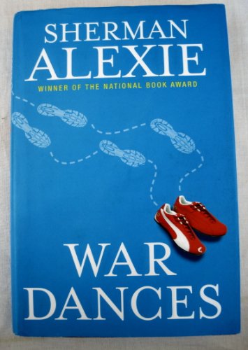 War Dances: Winner of the PEN/Faulkner Award 2010