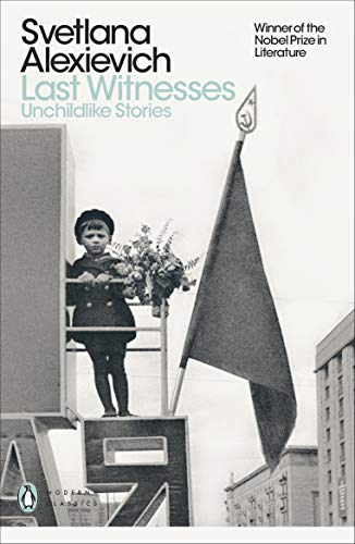 Last Witnesses: Unchildlike Stories (Penguin Modern Classics)