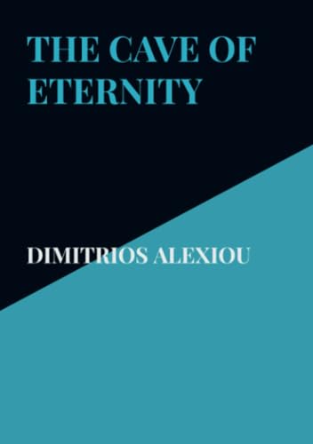 The Cave of Eternity von Brave New Books