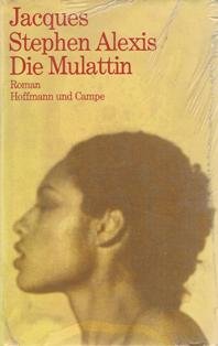 Die Mulattin: Roman von Hoffmann und Campe