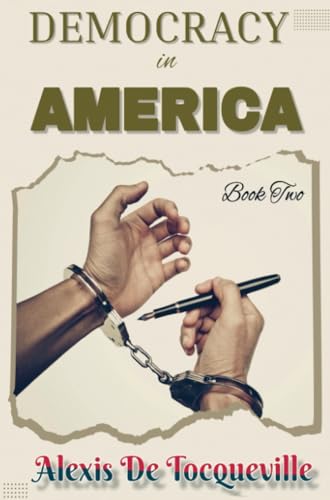 Democracy in America: (Book Two) von E-Kitap Projesi & Cheapest Books