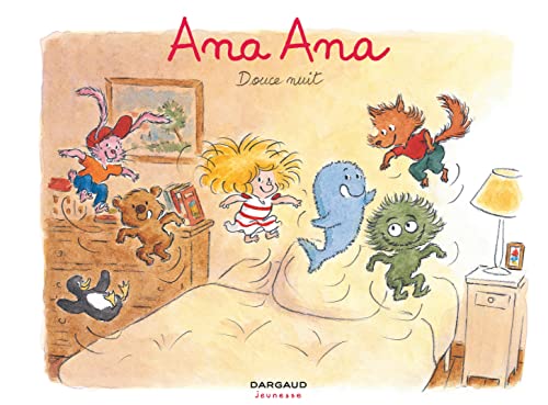 Ana Ana, Tome 1 : Douce nuit