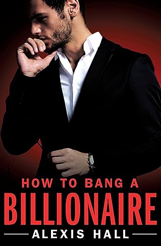 How to Bang a Billionaire