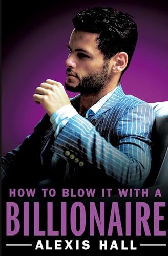 How to Blow It with a Billionaire von Forever