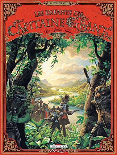 Les Enfants du capitaine Grant, de Jules Verne, Tome 3