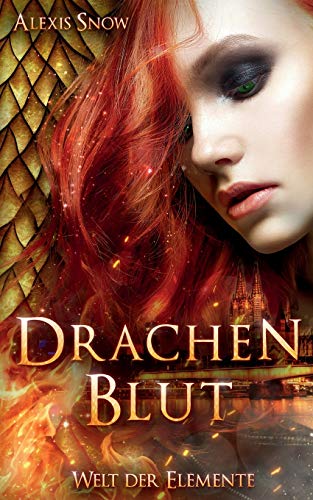 Drachenblut: Welt der Elemente von Books on Demand