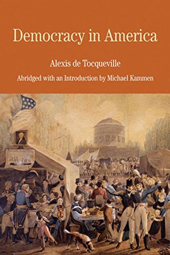 Democracy in America: Abridged with an Introduction by Michael Kammen (The Bedford Series in History and Culture) von Bedford