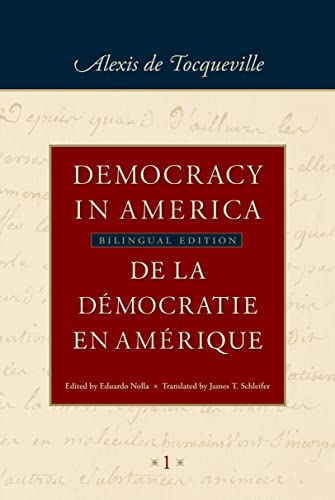 Democracy in America / De La Democratie en Amerique: Historical Edition: Historical-Critical Edition of de la Démocratie En Amérique