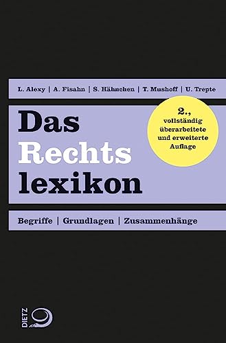 Das Rechtslexikon, 2. Auflage: Begriffe, Grundlagen, Zusammenhänge von Dietz, J.H.W., Nachf.