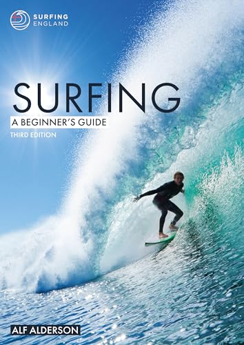 Surfing: A Beginner's Guide (Beginner's Guides)