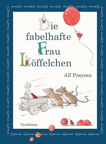 Die fabelhafte Frau Löffelchen: Bilderbuch von Urachhaus/Geistesleben