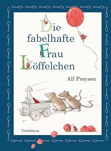 Die fabelhafte Frau Löffelchen: Bilderbuch von Urachhaus