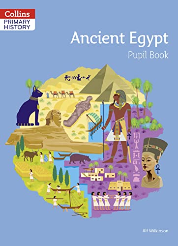 Ancient Egypt Pupil Book (Collins Primary History) von Collins