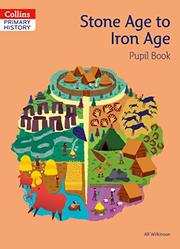 Stone Age to Iron Age Pupil Book (Collins Primary History) von Collins