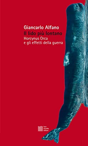 Il lido più lontano. Horcynus Orca e gli effetti della guerra (Numerus)