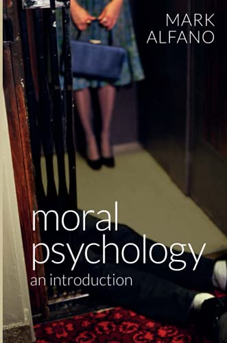 Moral Psychology: An Introduction