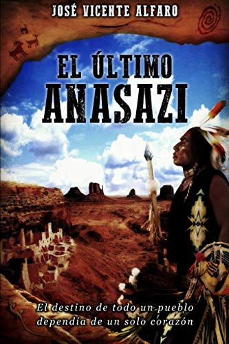 El último anasazi