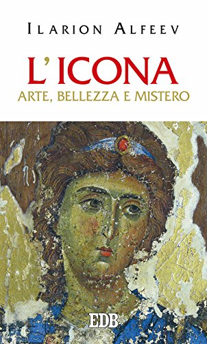 L'icona. Arte, bellezza, mistero (Studi religiosi. Nuova serie) von EDB