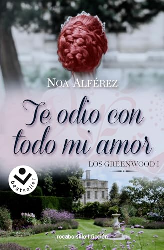 Te odio con todo mi amor (Los Greenwood 1) (Libro 1) (Best Seller | Ficción) von Roca Editorial