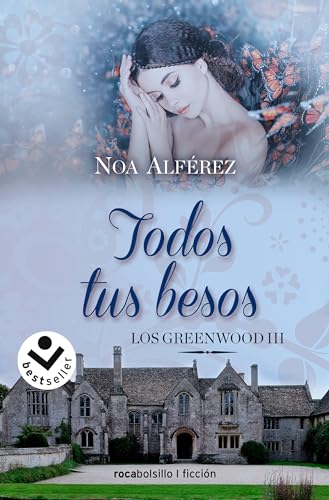 Todos tus besos (Los Greenwood 3) (Best Seller | Ficción, Band 3) von Roca Editorial