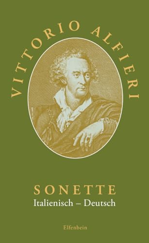 Sonette: Italienisch – Deutsch von Elfenbein