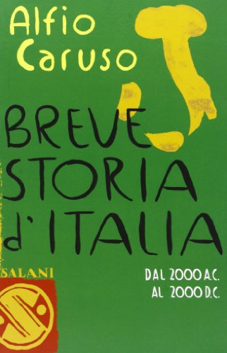 Breve storia d'Italia. Dal 2000 a.C. al 2000 d.C. (Brevi storie tascabili)
