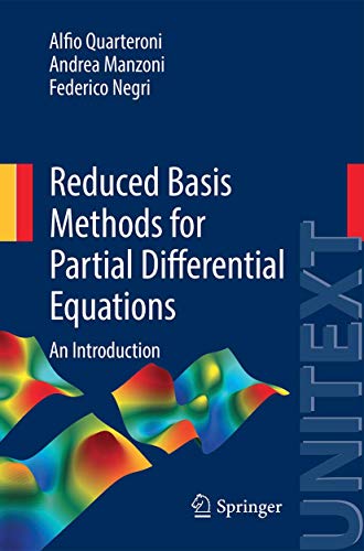 Reduced Basis Methods for Partial Differential Equations: An Introduction (UNITEXT, Band 92) von Springer