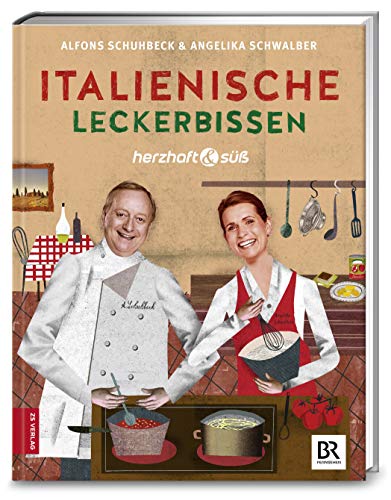 Herzhaft & süß - Italienische Leckerbissen: Band 6