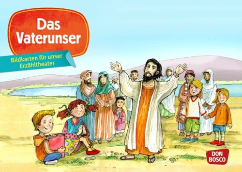 Das Vaterunser. Kamishibai Bildkartenset: Entdecken - Erzählen - Begreifen: Unterricht und Katechese (Bildkarten für Unterricht und Katechese für unser Erzähltheater)
