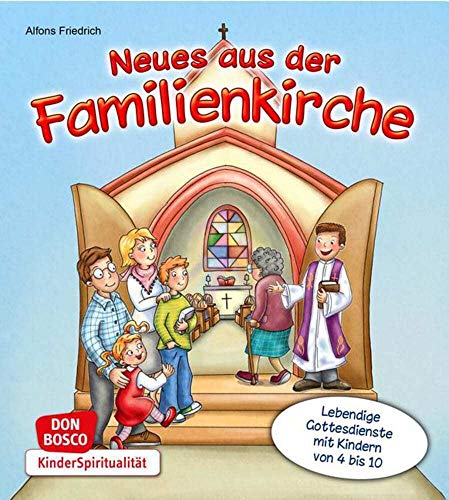 Neues aus der Familienkirche: Lebendige Gottesdienste mit Kindern von 4 bis 10
