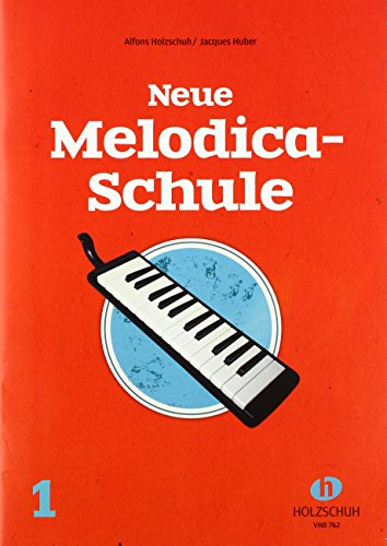 Neue Melodica-Schule von Holzschuh