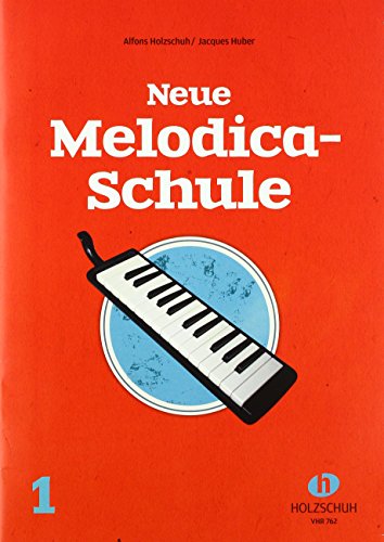 Neue Melodica-Schule
