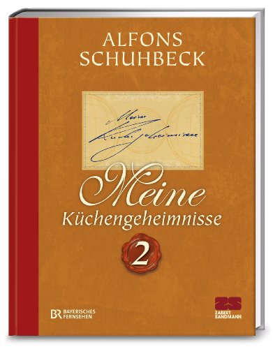 Meine Küchengeheimnisse 2 von ZS Verlag GmbH