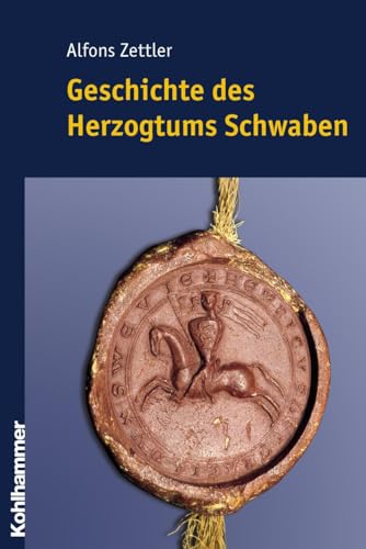 Geschichte des Herzogtums Schwaben Geschichte des Herzogtums Schwaben