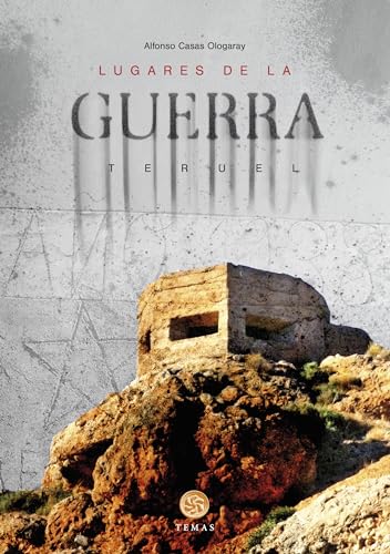 Lugares de la guerra Teruel
