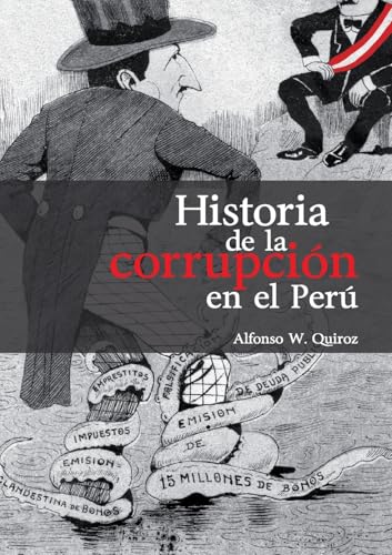 Historia de la corrupción en el Perú Historia de la corrupción en el Perú von Parlux