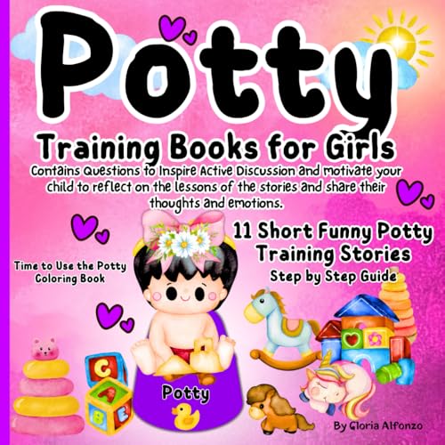Best Potty Training Book For Girls: 11 Short, Simple & Funny Potties Stories for Toddlers/ Simple & Easy Images Coloring Pages/ A Toilet Adventure for Kids Best Potty Training Book For Girls: 11 Short, Simple & Funny Potties Stories for Toddlers/ Simple & Easy Images Coloring Pages/ A Toilet Adventure for Kids von Independently published
