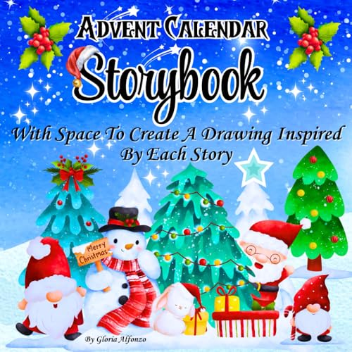 Christmas Story Advent Calendar 2024: Countdown 24 different Stories for Kids with space for drawing/ Full color interior/ Fun Activity Books Holiday Days / for Boys and Girls/ Undated Christmas Story Advent Calendar 2024: Countdown 24 different Stories for Kids with space for drawing/ Full color interior/ Fun Activity Books Holiday Days / for Boys and Girls/ Undated von Independently published