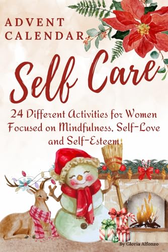 Self Care Advent Calendar 2024: 24 Different Activities focused on Mindfulness, Self Love, Self-esteem/ Christmas Gift/ Cute colorful interior design/ Xmas Gifts/ Beauty Journal Holiday/ Undated Self Care Advent Calendar 2024: 24 Different Activities focused on Mindfulness, Self Love, Self-esteem/ Christmas Gift/ Cute colorful interior design/ Xmas Gifts/ Beauty Journal Holiday/ Undated von Independently published