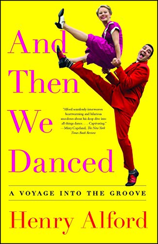 And Then We Danced: A Voyage into the Groove von Simon & Schuster