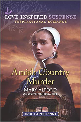 Amish Country Murder (Love Inspired Suspense) von Love Inspired Suspense Larger Print