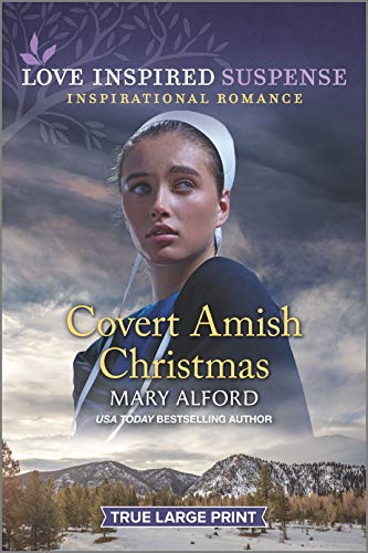 Covert Amish Christmas (Love Inspired Suspense) von Love Inspired Suspense Larger Print