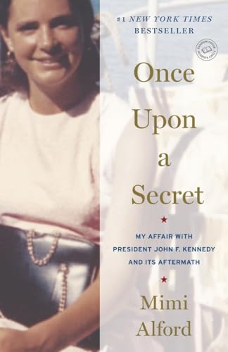 Once Upon a Secret: My Affair with President John F. Kennedy and Its Aftermath von Random House Trade Paperbacks
